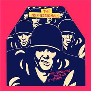 The Professionals - BBC Sessions Singles & Demos Mp3