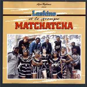 Laskino - Matchatcha Mp3