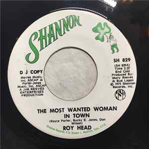 Roy Head - The Most Wanted Woman In Town Mp3