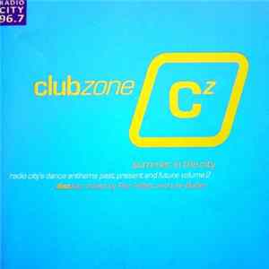 Various - Clubzone - Summer In The City Mp3