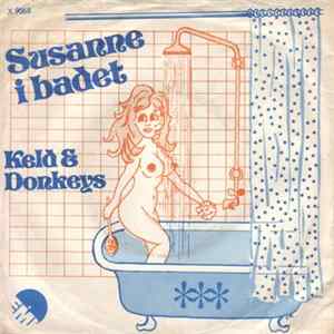 Keld Og Donkeys - Susanne I Badet / Hjertelig Tak Mp3