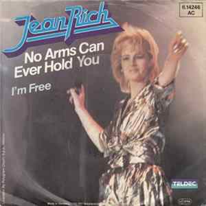 Jean Rich - No Arms Can Ever Hold You Mp3