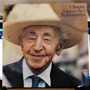 Chopin - Rubinstein, New Symphony Orchestra Of London, Stanislaw Skrowaczewski - Concerto No. 1 Mp3