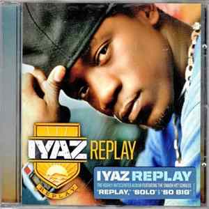 Iyaz - Replay Mp3