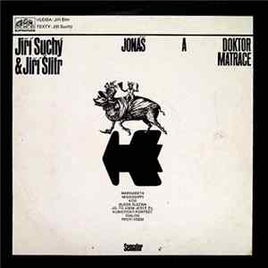 Jiří Suchý & Jiří Šlitr - Jonáš A Doktor Matrace Mp3