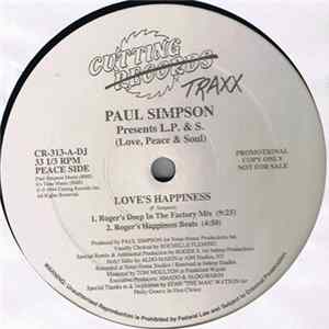 Paul Simpson Presents L.P. & S. (Love, Peace & Soul) - Love's Happiness Mp3