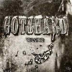 Gotthard - Silver Mp3
