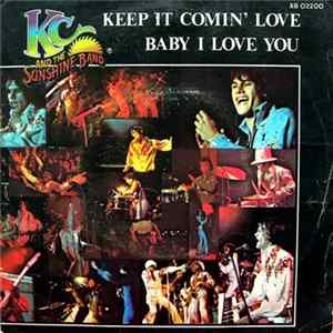 KC & The Sunshine Band - Keep It Comin' Love Mp3