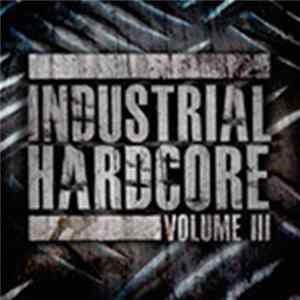 Various - Industrial Hardcore 3 Mp3