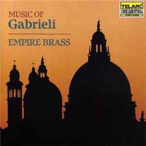 Empire Brass - Music Of Gabrieli Mp3