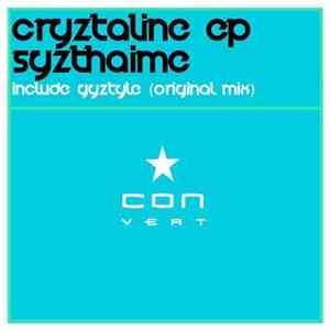 Syzthaime - Cryztaline EP Mp3