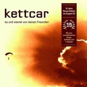 Kettcar - Du Und Wieviel Von Deinen Freunden Mp3