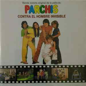 Parchis - Parchis Contra El Hombre Invisible (Banda Sonora Original De La Película) Mp3
