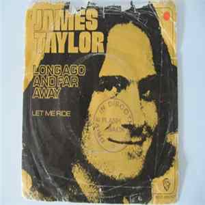 James Taylor - Long Ago And Far Away Mp3