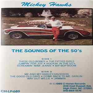Mickey Hawks - The Sounds Of The 50's Mp3