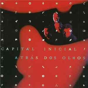 Capital Inicial - Atrás Dos Olhos Mp3
