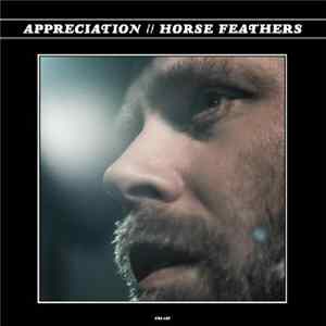 Horse Feathers - Appreciation Mp3