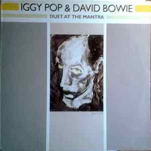 Iggy Pop & David Bowie - Duet At The Mantra Mp3