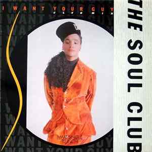 The Soul Club - I Want Your Guy Mp3