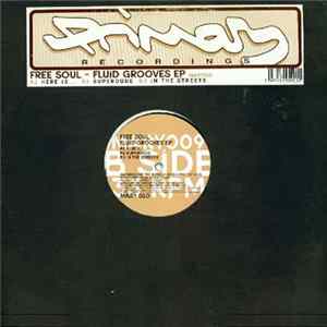 Free Soul - Fluid Grooves EP Mp3