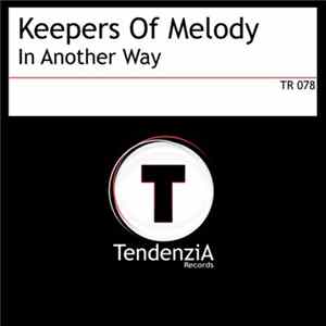 Keepers Of Melody - In Another Way Mp3