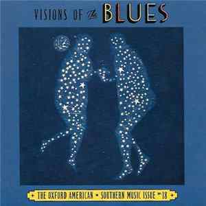 Various - Visions Of The Blues: Southern Music Issue No. 18 Mp3