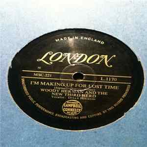 Woody Herman And The New Third Herd - Mother Goose Jumps / I'm Making Up For Lost Time Mp3