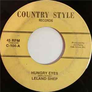 Leland Schelp - Hungry Eyes / What Makes Me Hang Around Mp3