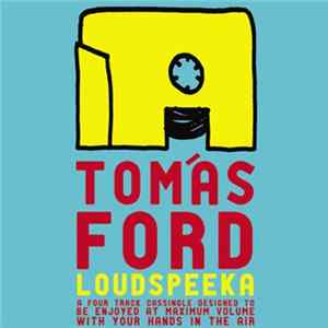 Tomás Ford - Loudspeeka Mp3