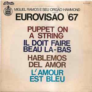 Miguel Ramos E O Seu Orgão Hammond - Eurovisão 67 Mp3