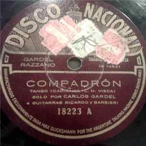 Gardel, Razzano - Compadrón / Vida Amarga Mp3