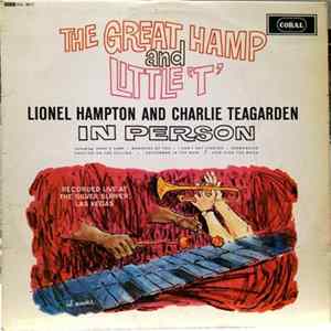 Lionel Hampton And Charlie Teagarden - The Great Hamp And Little 'T' Mp3