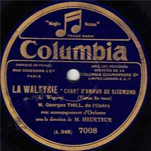 Georges Thill - La Walkyrie - Chant D'amour De Siegmund / Werther - J'aurai Sur Ma Poitrine Mp3
