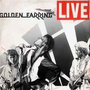 Golden Earring - Live Mp3