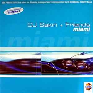 DJ Sakin & Friends - Miami Mp3