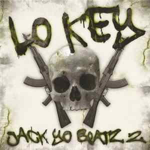Lo Key - Jack Yo Beatz 2 Mp3