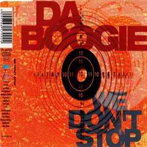Da Boogie - We Don't Stop Mp3