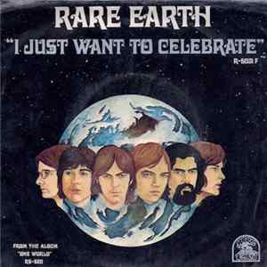 Rare Earth - I Just Want To Celebrate Mp3