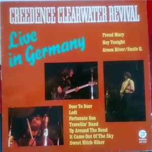 Creedence Clearwater Revival - Live In Germany Mp3