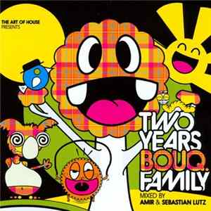 Amir / Sebastian Lutz - The Art Of House Presents Two Years Bouq. Family Mp3