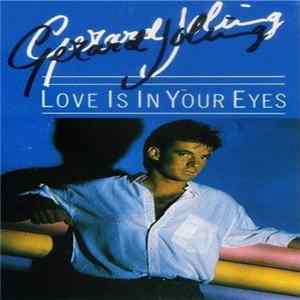 Gerard Joling - Love Is In Your Eyes Mp3