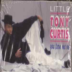 Little Tony Curtis - You Turn Me On Mp3