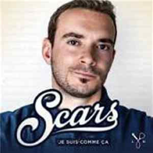 Scars - Je Suis Comme Ca Mp3