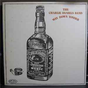 The Charlie Daniels Band - Way Down Yonder Mp3