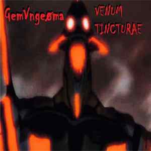 GemVngeøma - Venum Tincturae Mp3