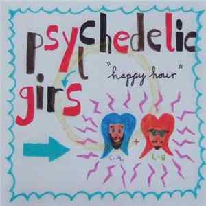 Psychedelic Girls - Happy Hour Mp3