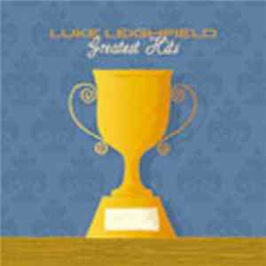 Luke Leighfield - Greatest Hits Mp3