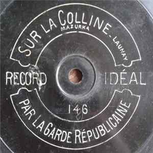 Garde Républicaine - Sur La Colline / Petite Souris Mp3