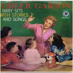 Greer Garson - Greer Garson Baby Sits With Stories And Songs Mp3
