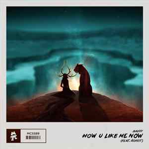 Savoy Feat. Roniit - How U Like Me Now Mp3
